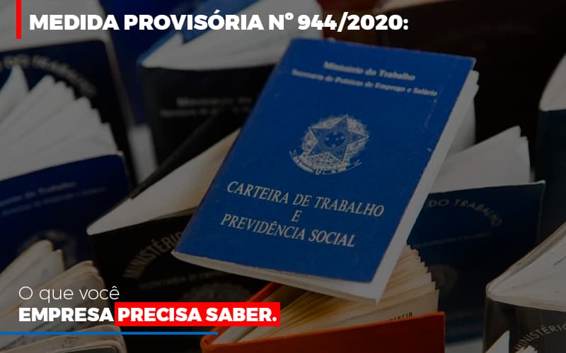 Medida Provisoria O Que Voce Empresa Precisa Saber Notícias E Artigos Contábeis Notícias E Artigos Contábeis - Adjutos Assessoria Contábil