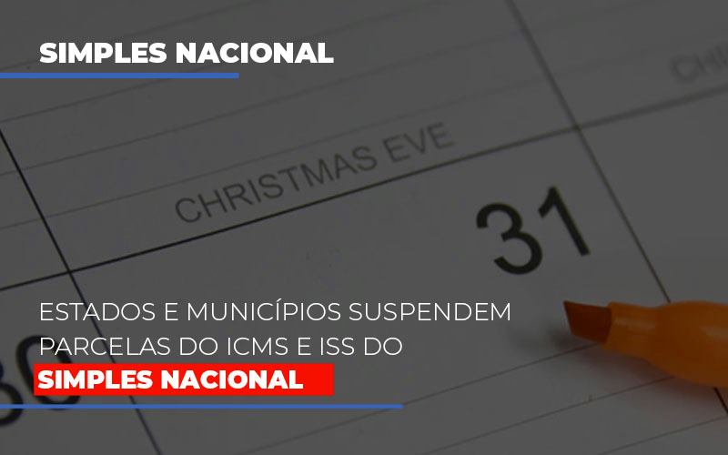 Suspensao De Parcelas Do Icms E Iss Do Simples Nacional Notícias E Artigos Contábeis Notícias E Artigos Contábeis - Adjutos Assessoria Contábil