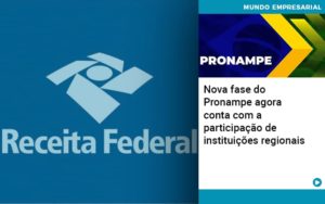 Nova Fase Do Pronampe Agora Conta Com A Participacao De Instituicoes Regionais Notícias E Artigos Contábeis - Adjutos Assessoria Contábil