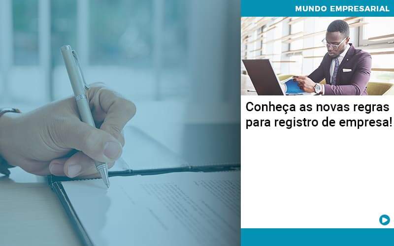 Conheca As Novas Regras Para Registro De Empresa Notícias E Artigos Contábeis - Adjutos Assessoria Contábil