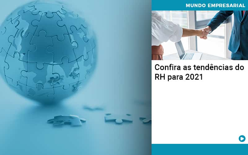 Confira As Tendencias Do Rh Para 2021 Notícias E Artigos Contábeis - Adjutos Assessoria Contábil