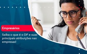 Saiba O Que E Dp E Suas Principais Atribuicoes Nas Empresas 1 - Adjutos Assessoria Contábil